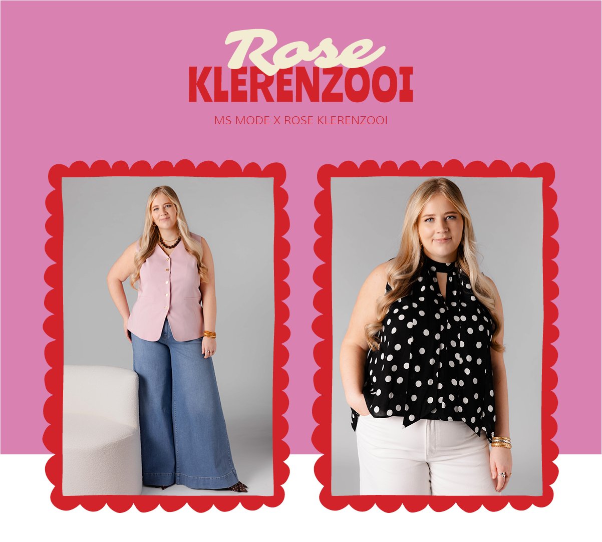 MS Mode x Rose Klerenzooi